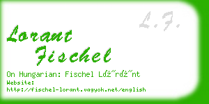 lorant fischel business card